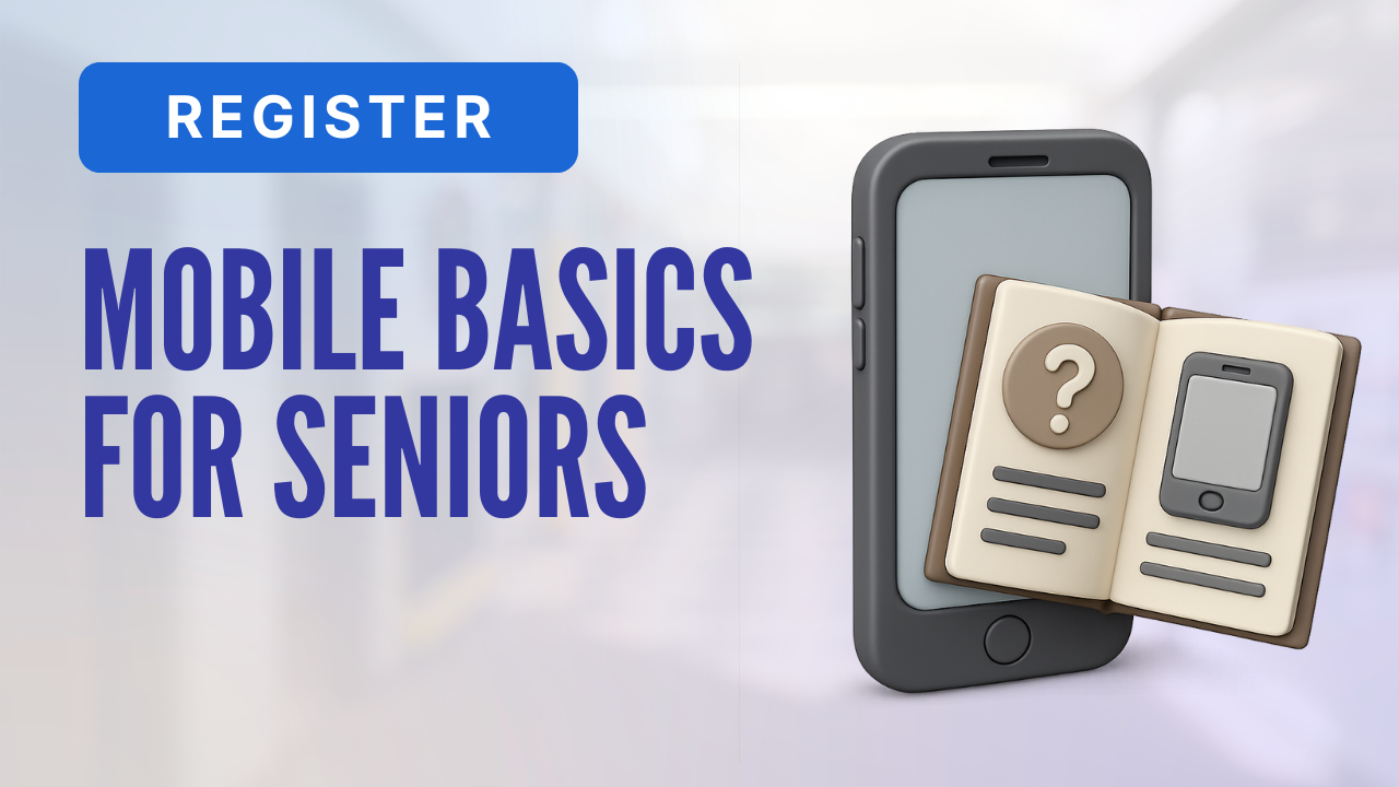 Mobile Basics for Seniors